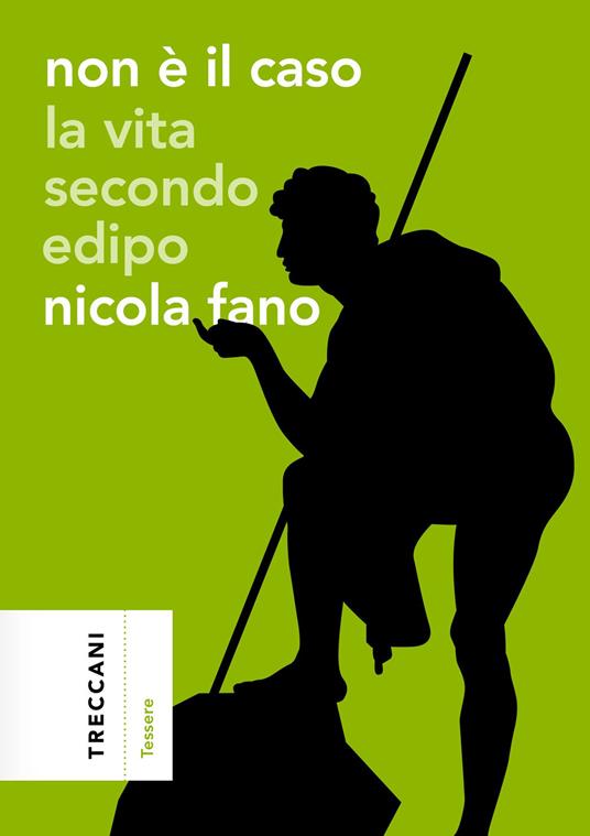 Non è il caso – la vita secondo Edipo